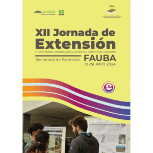 XII Jornada de extensión de la Facultad de Agronomía de la Universidad de Buenos Aires