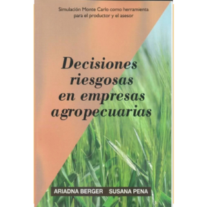 DECISIONES RIESGOSAS EN EMPRESAS AGROPECUARIAS